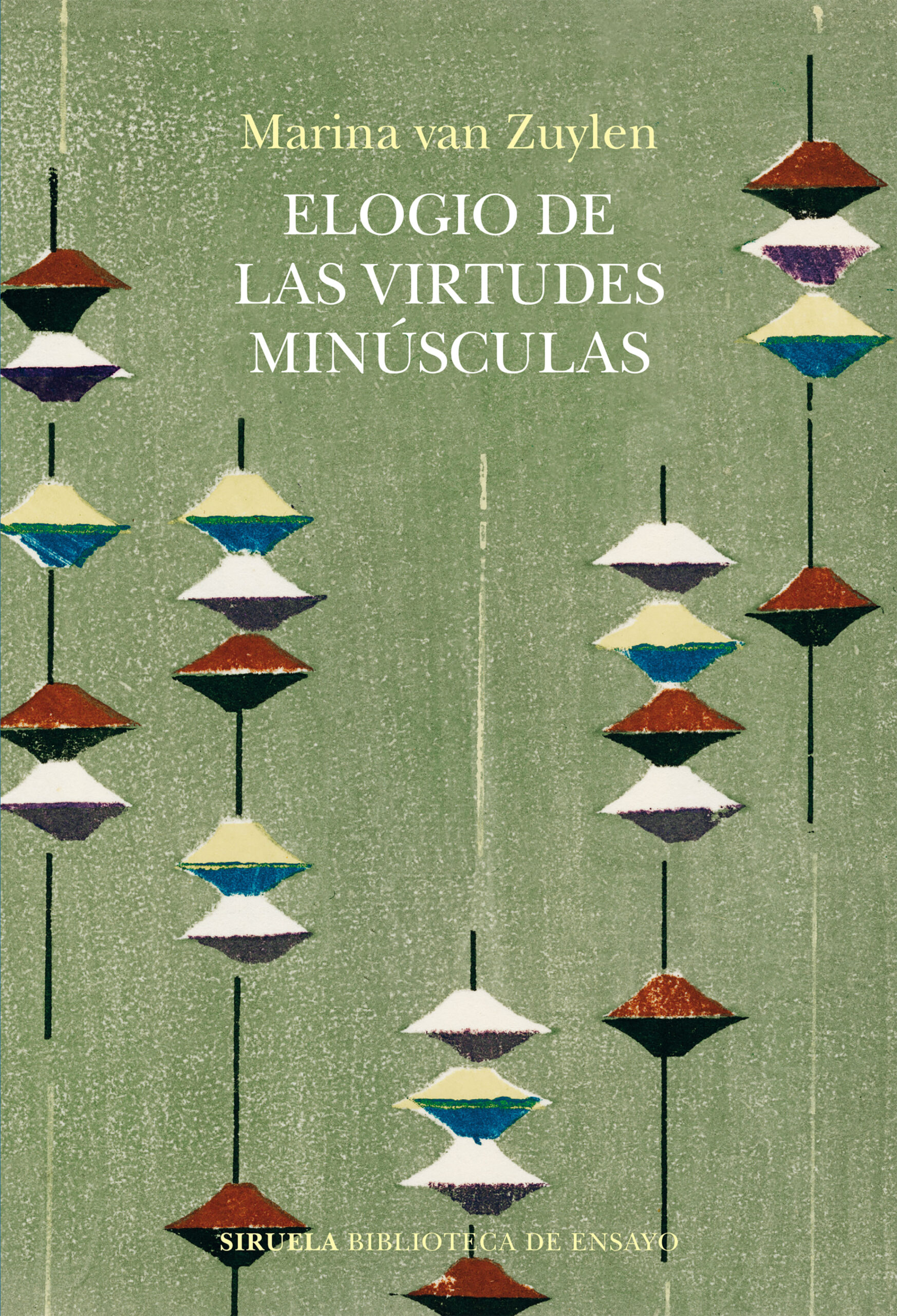 ELOGIO DE LAS VIRTUDES MINÚSCULAS