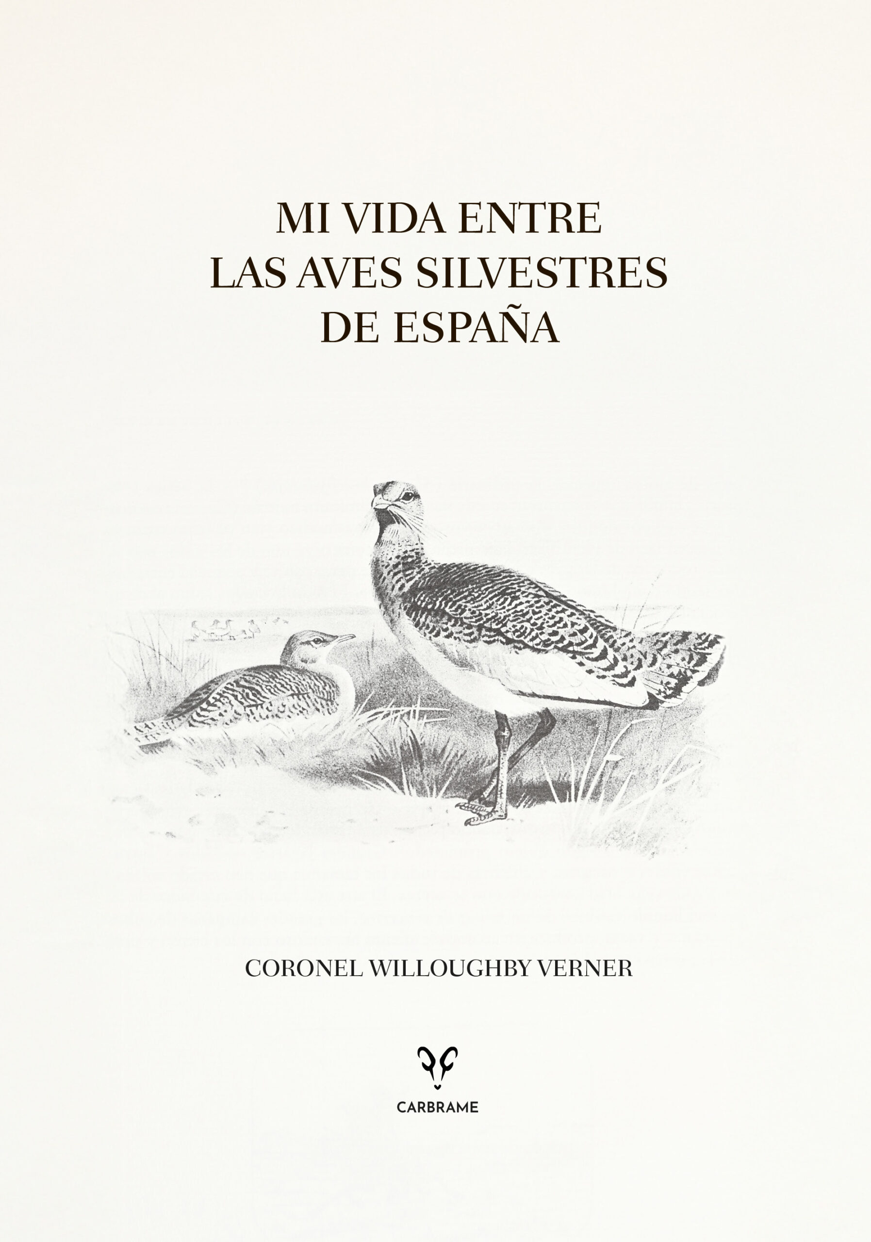 MI VIDA ENTRE LAS AVES SILVESTRES DE ESPAÑA