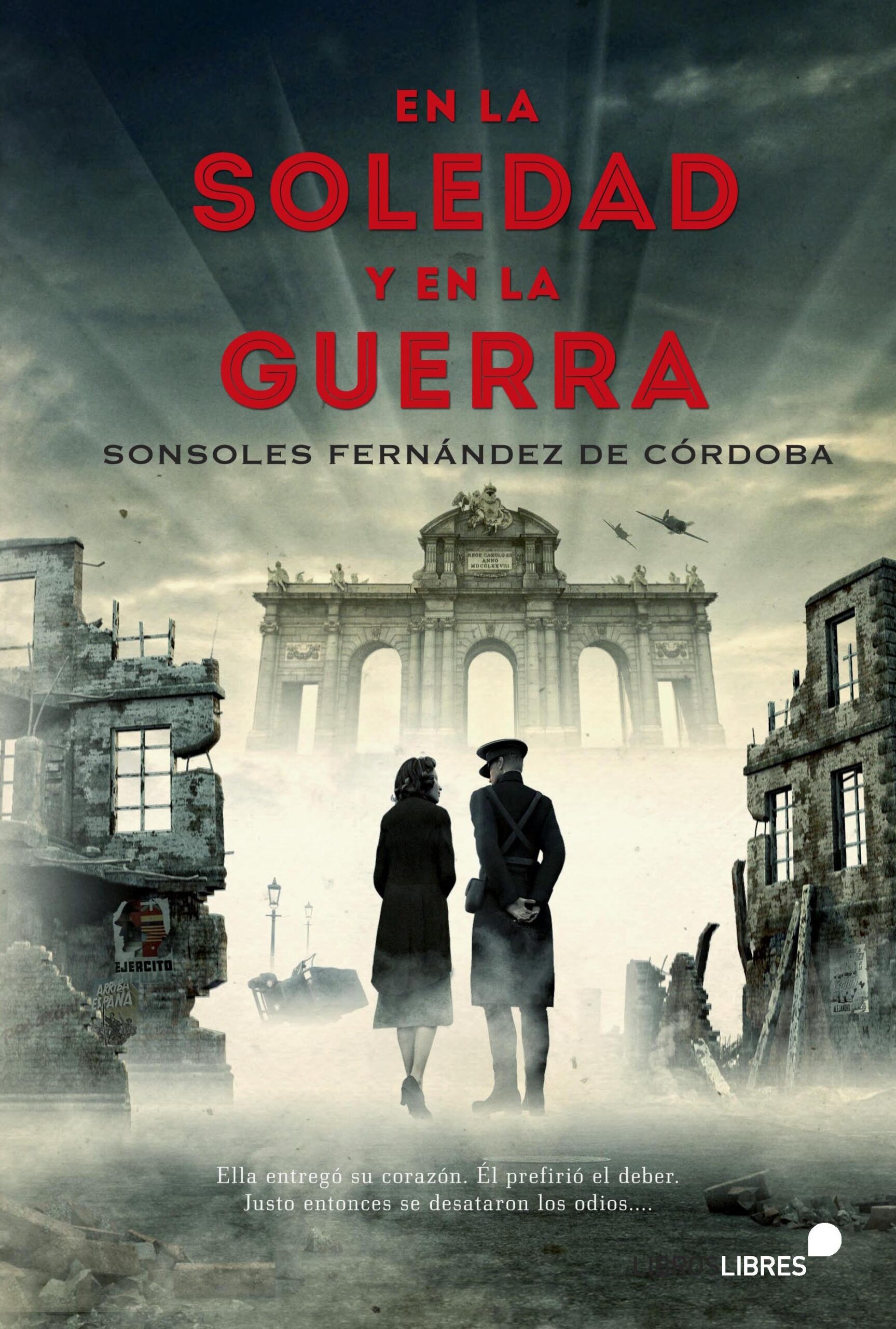 EN LA SOLEDAD Y EN LA GUERRA