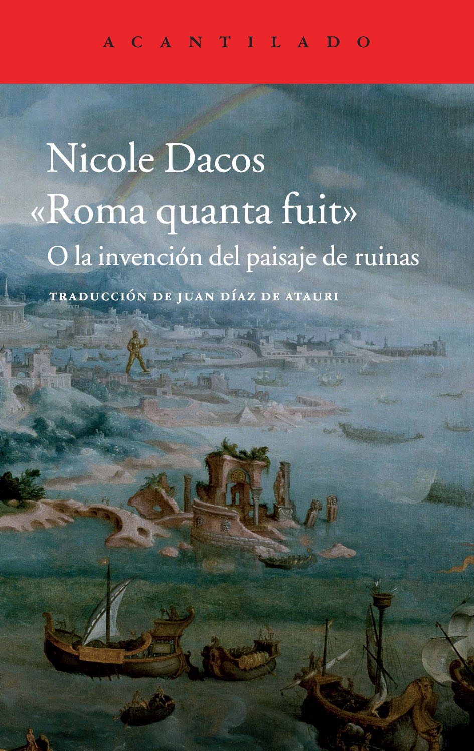 «ROMA QUANTA FUIT»