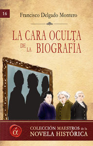 LA CARA OCULTA DE LA BIOGRAFÍA