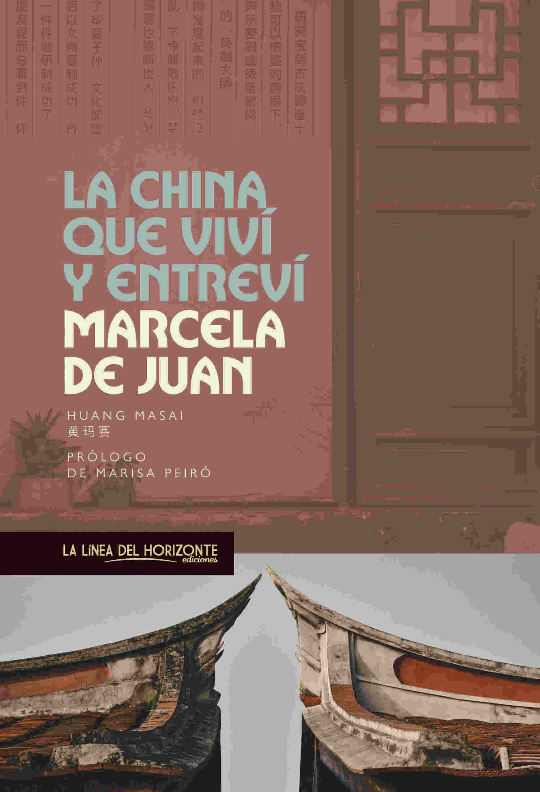 LA CHINA QUE VIVÍ Y ENTREVÍ
