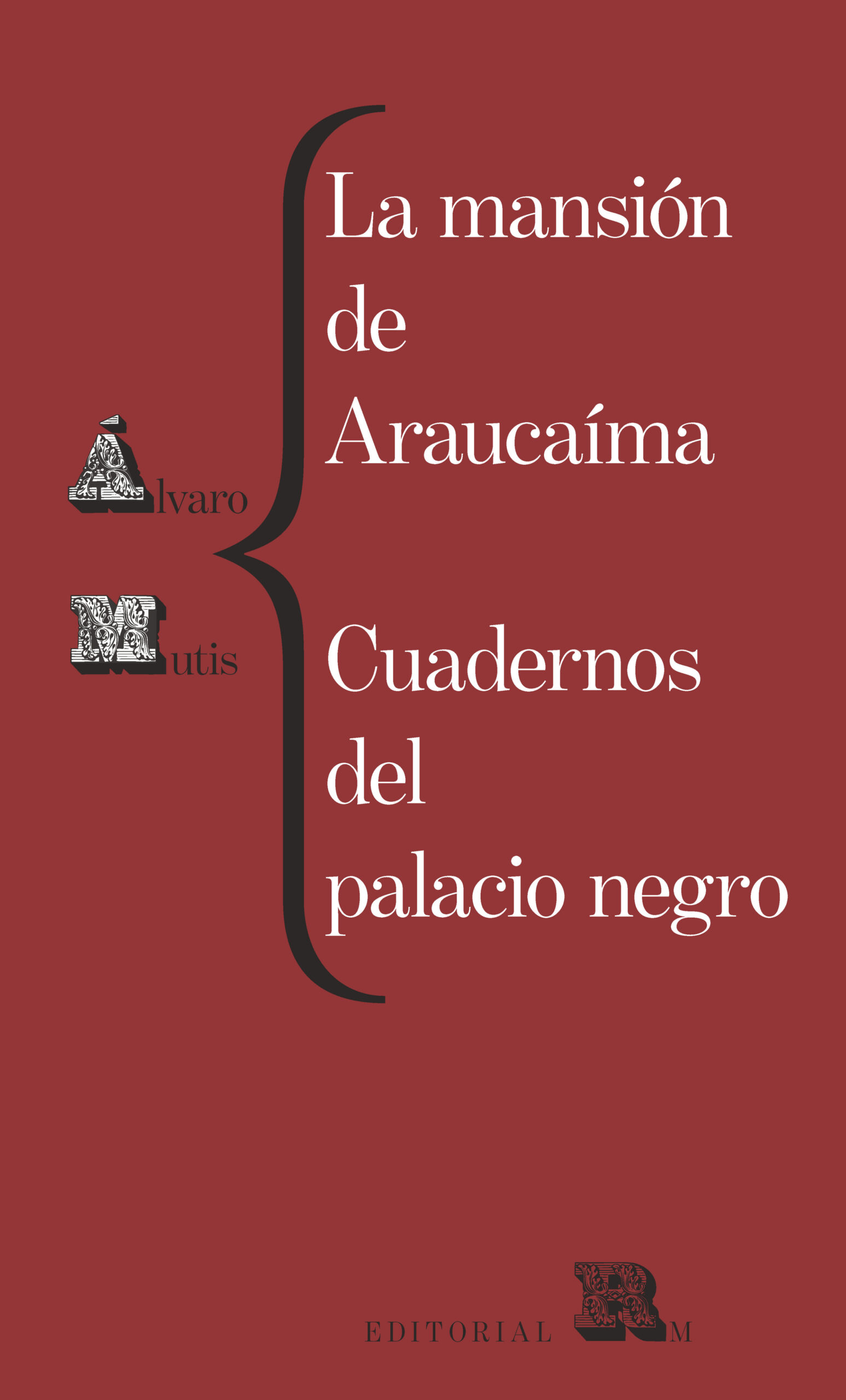 LA MANSIÓN DE ARAUCAÍMA. CUADERNOS DEL PALACIO NEGRO