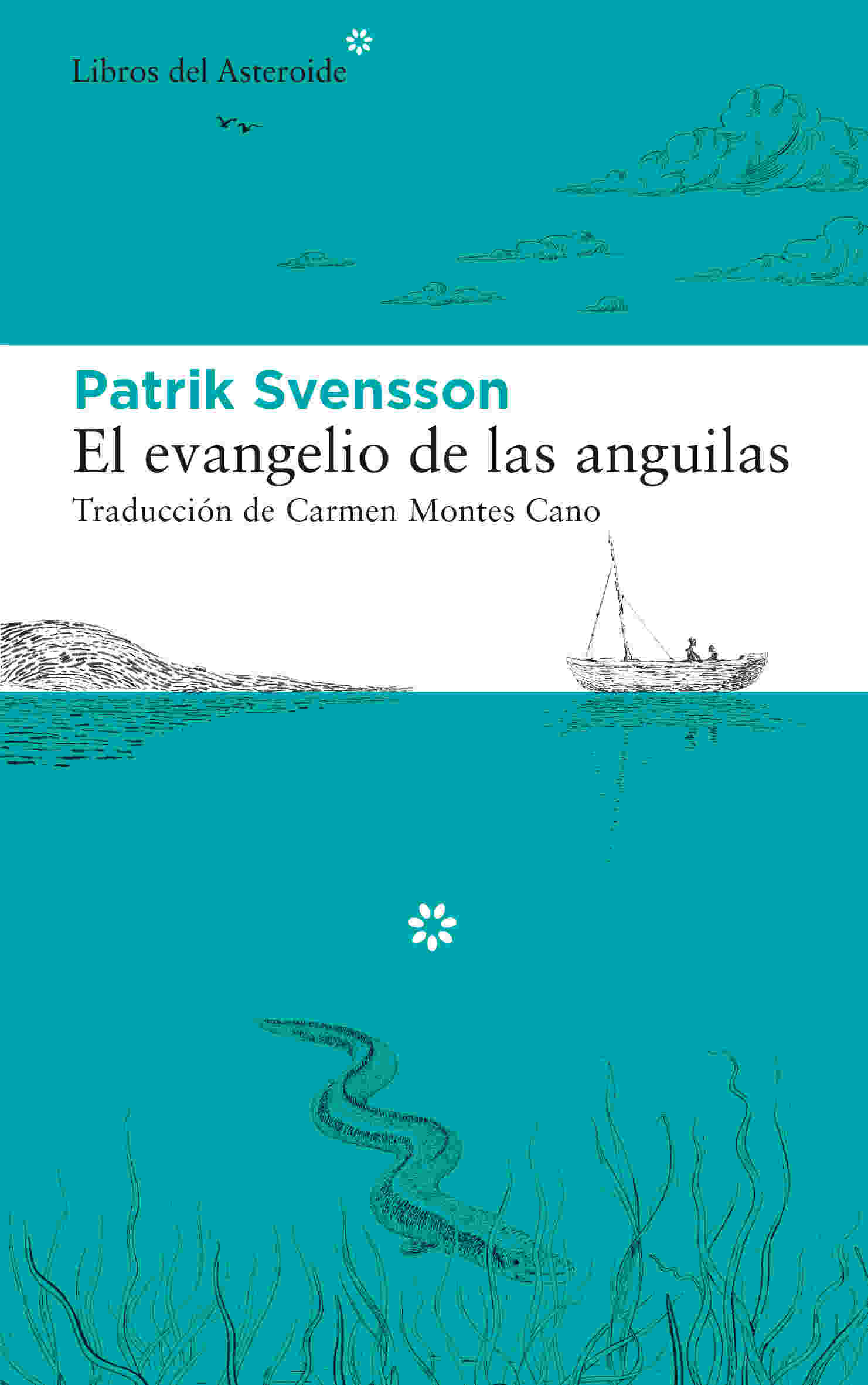 EL EVANGELIO DE LAS ANGUILAS