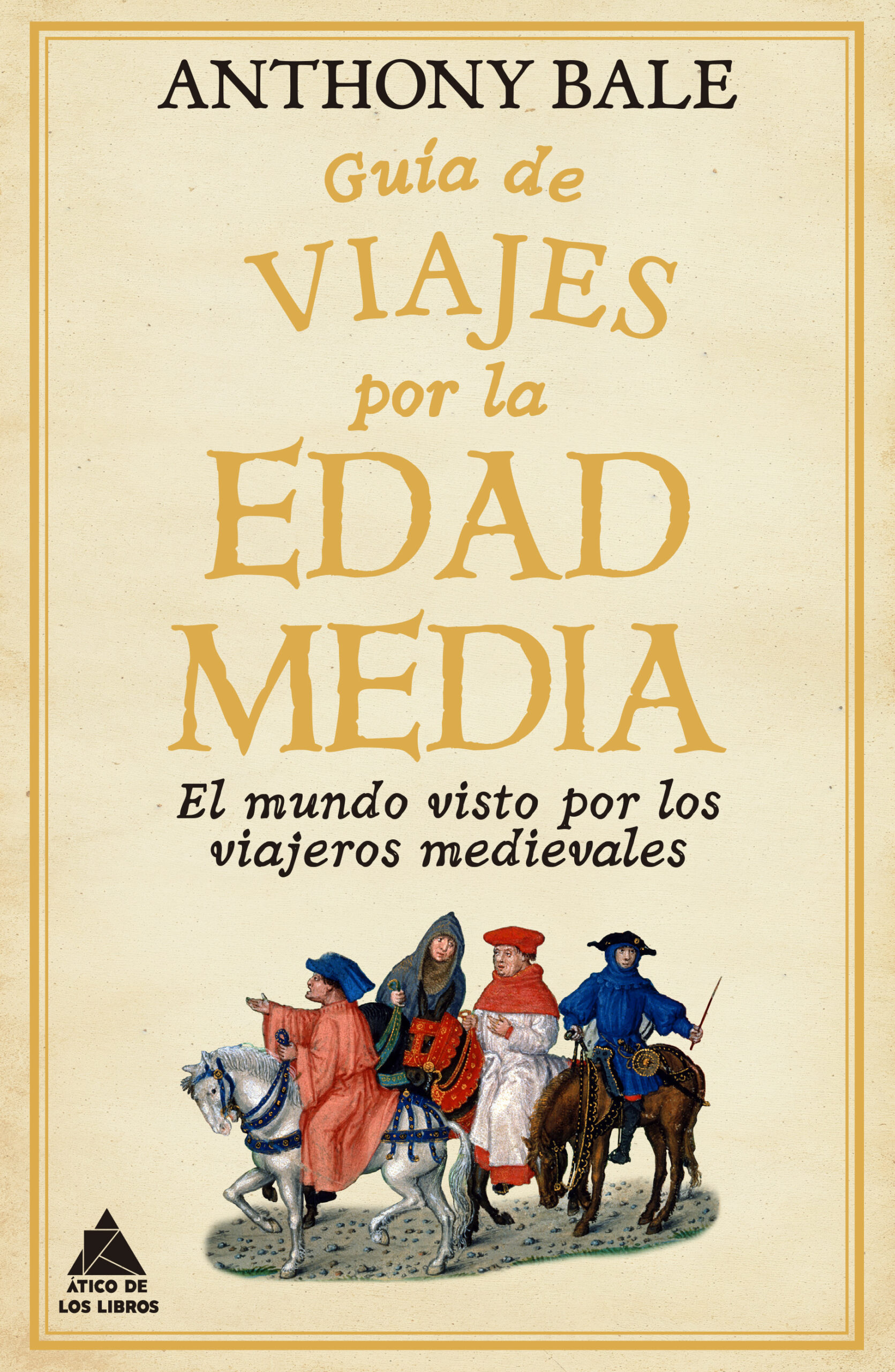 GUÍA DE VIAJES POR LA EDAD MEDIA