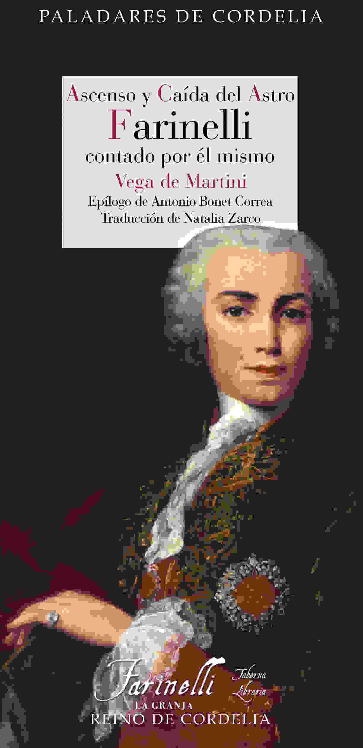 ascenso y caída del astro farinelli contado por él mismo