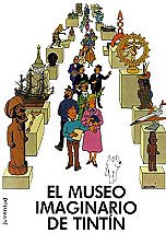 EL MUSEO IMAGINARIO DE TINTIN.