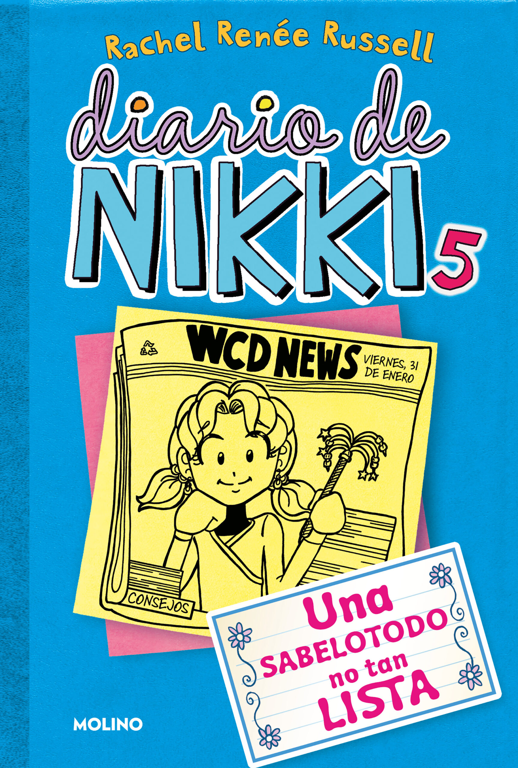 DIARIO DE NIKKI 5 – UNA SABELOTODO NO TAN LISTA