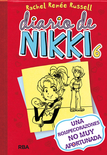 DIARIO DE NIKKI 6 – UNA ROMPECORAZONES NO MUY AFORTUNADA