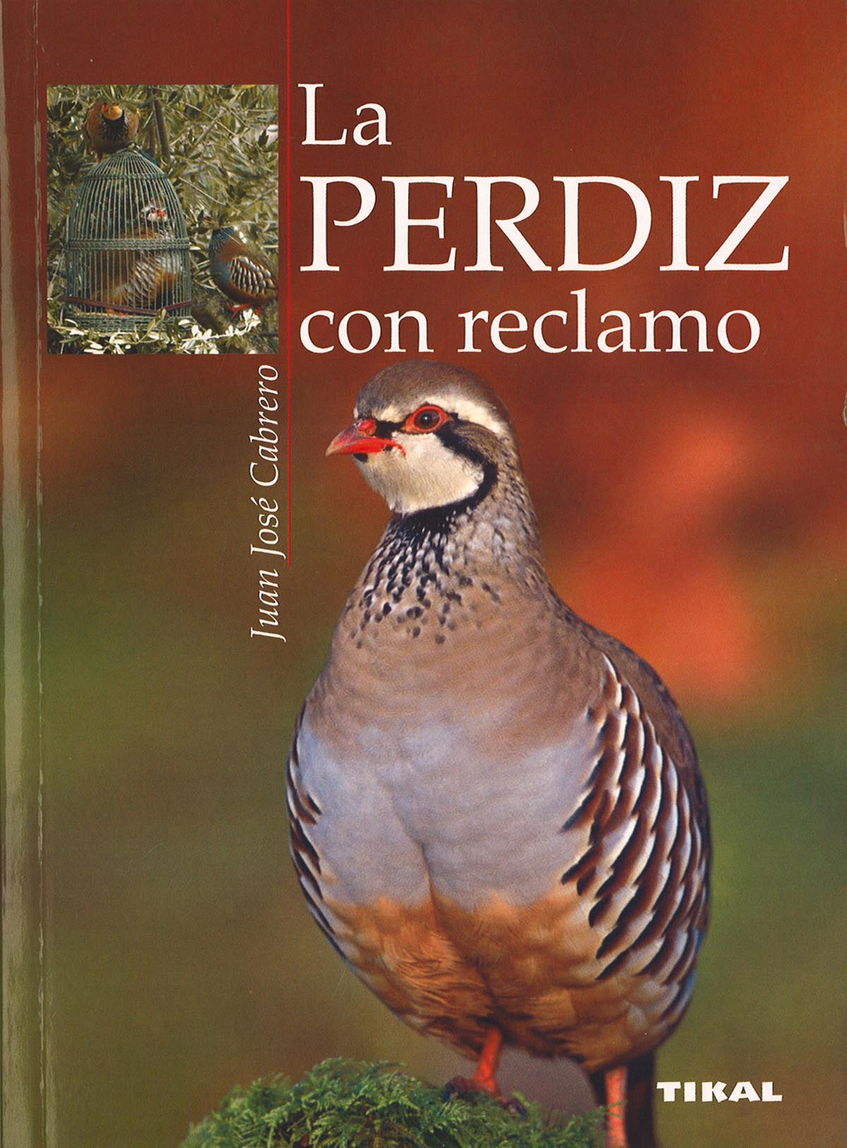 LA PERDIZ CON RECLAMO