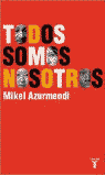 TODOS SOMOS NOSOTROS