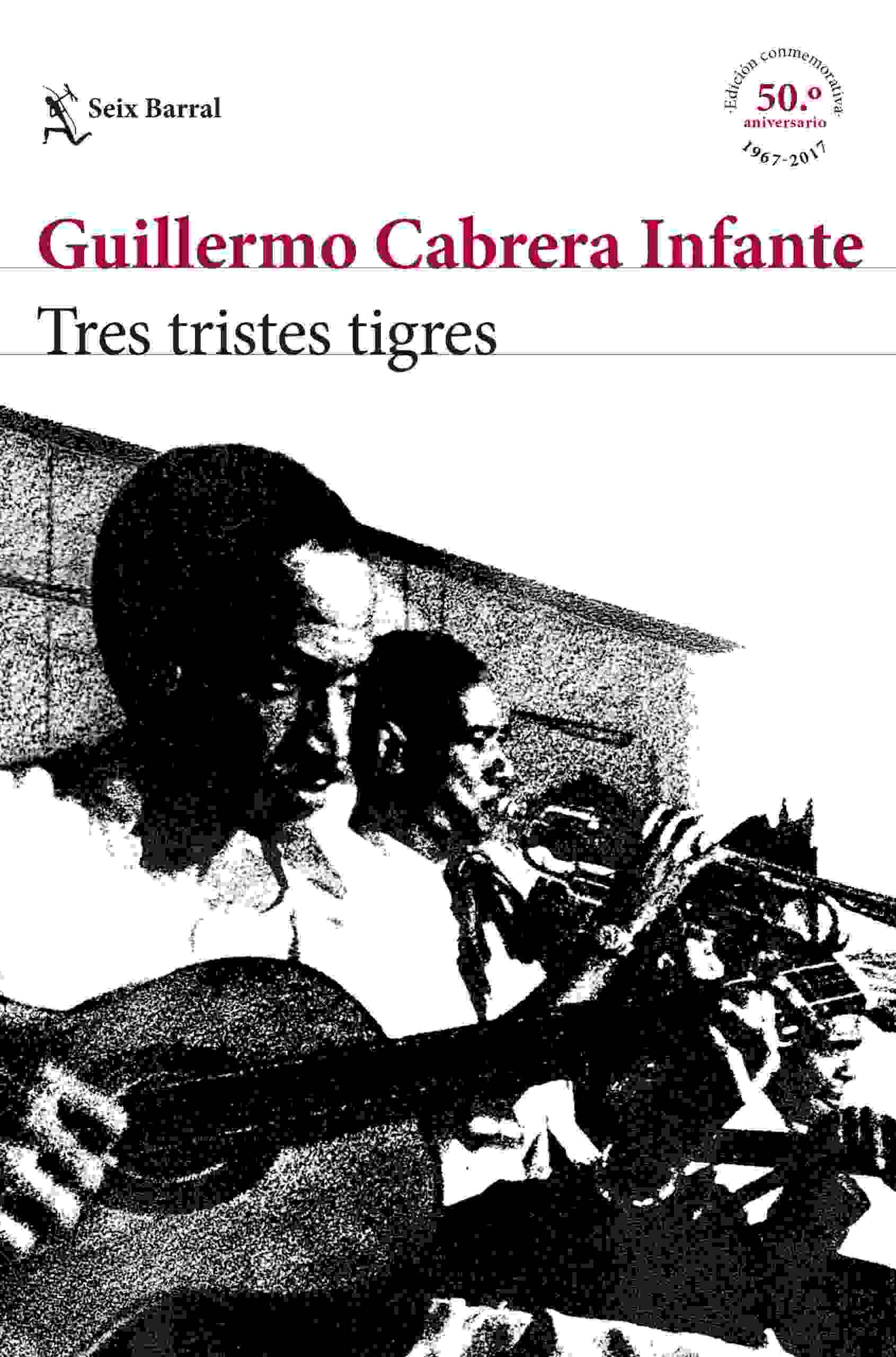 TRES TRISTES TIGRES EDICIÓN CONMEMORATIVA