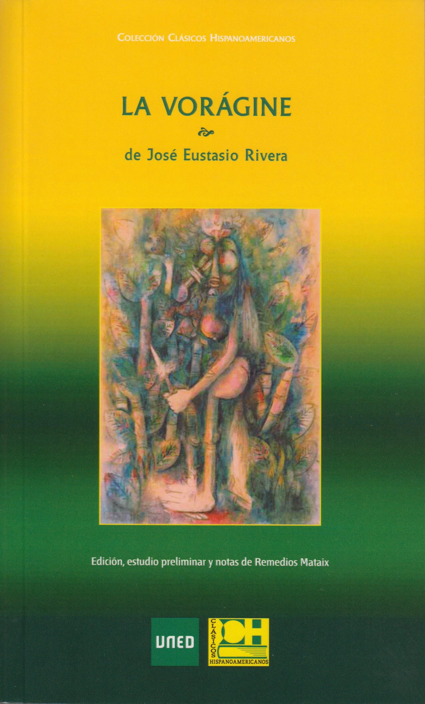 LA VORÁGINE DE JOSÉ EUSTASIO RIVERA