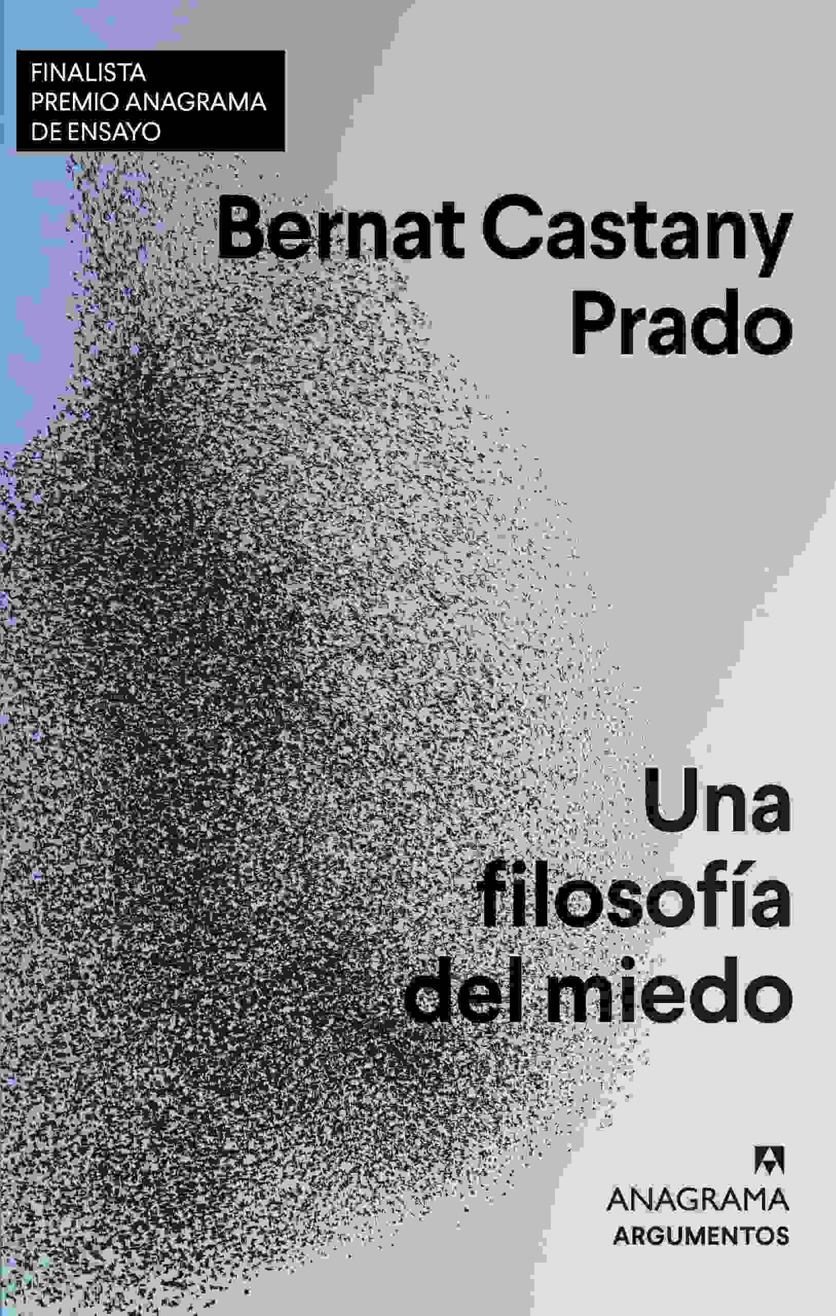 UNA FILOSOFÍA DEL MIEDO