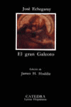EL GRAN GALEOTO