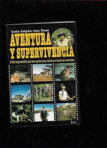 AVENTURA Y SUPERVIVENCIA