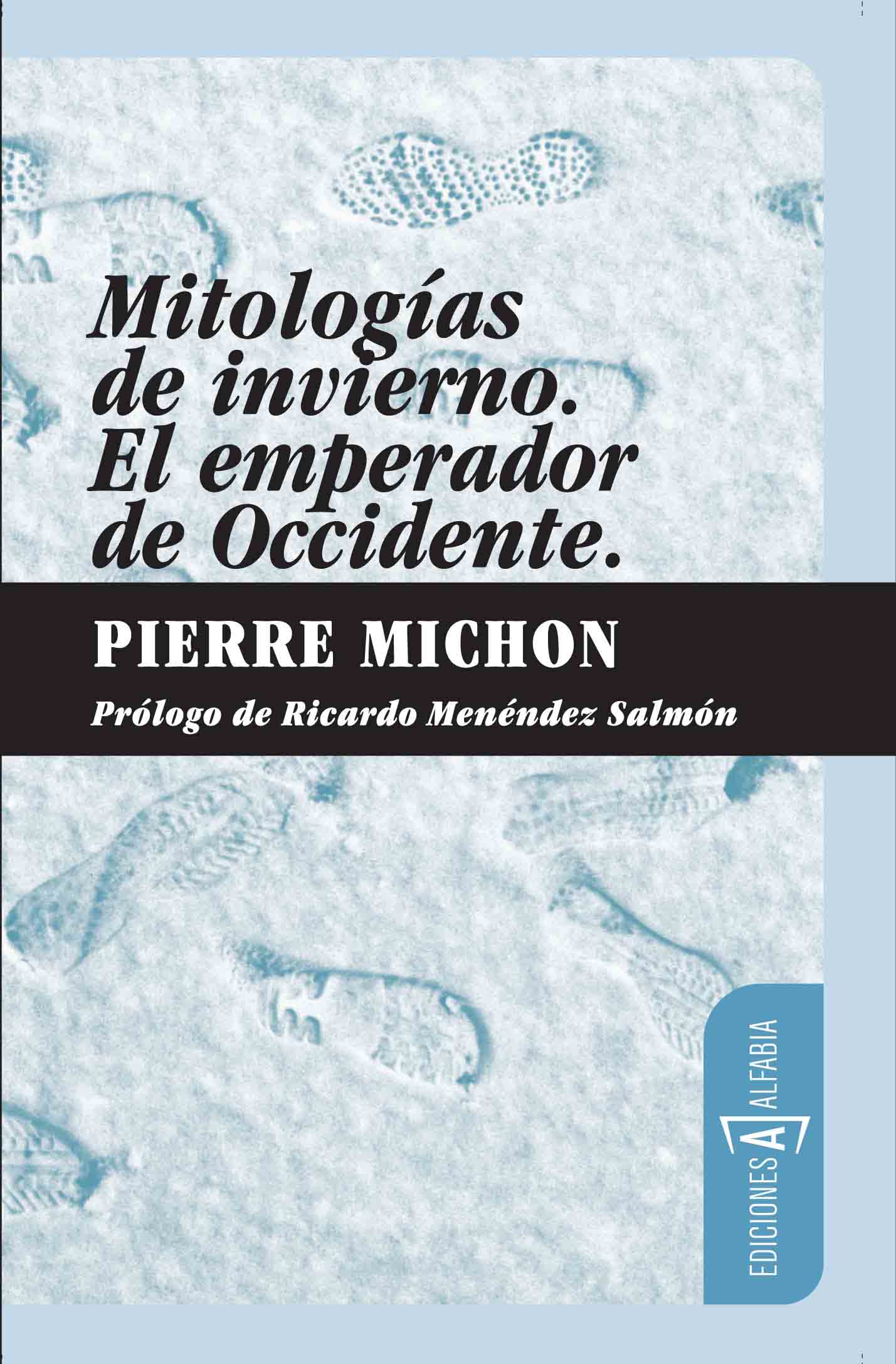 MITOLOGIAS DE INVIERNO /EL EMPERADOR DE OCCIDENTE 3ªED