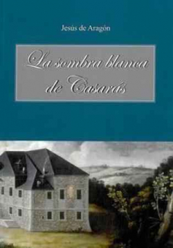 LA SOMBRA BLANCA DE CASARÁS