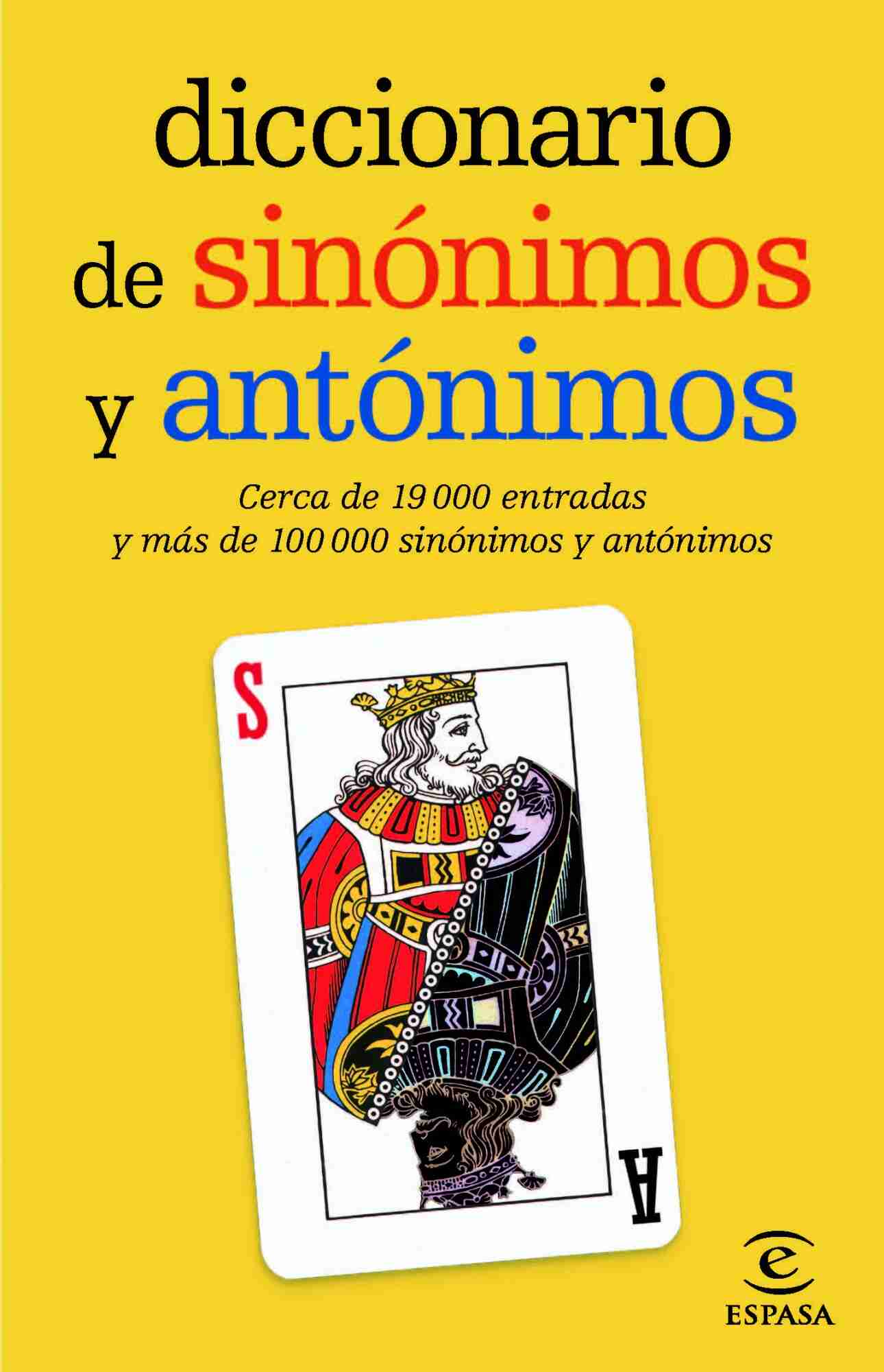 DICCIONARIO DE SINÓNIMOS Y ANTÓNIMOS
