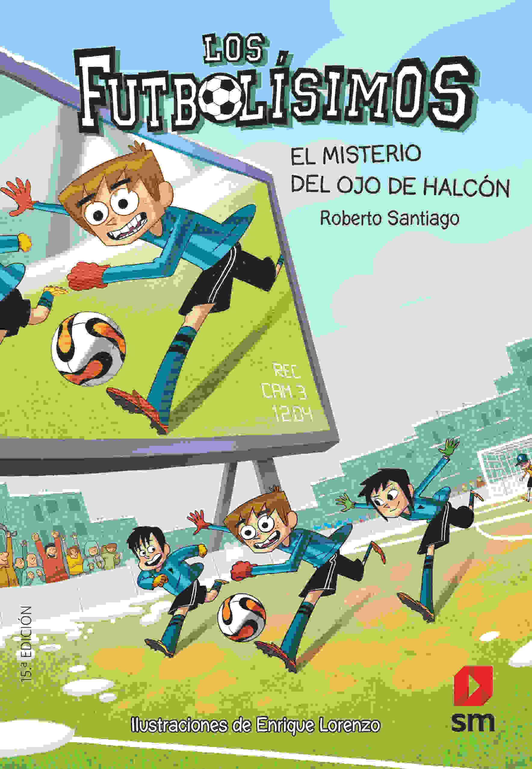 LOS FUTBOLÍSIMOS 4: EL MISTERIO DEL OJO DE HALCÓN