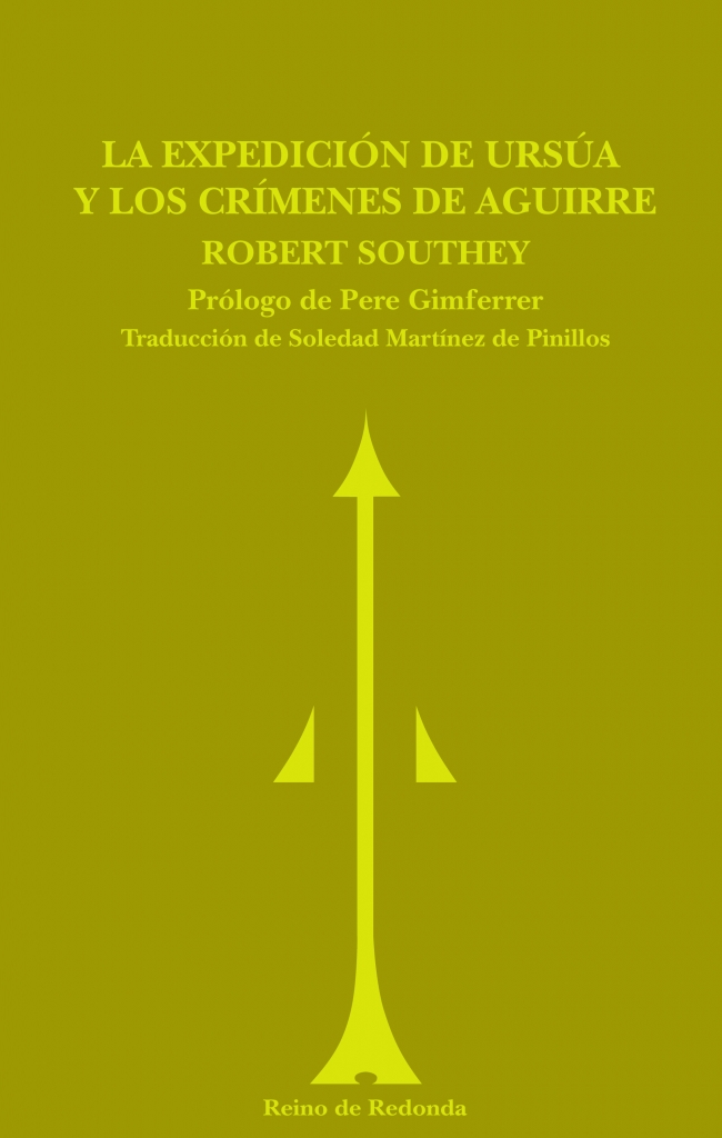LA EXPEDICIÓN DE URSÚA Y LOS CRÍMENES DE AGUIRRE