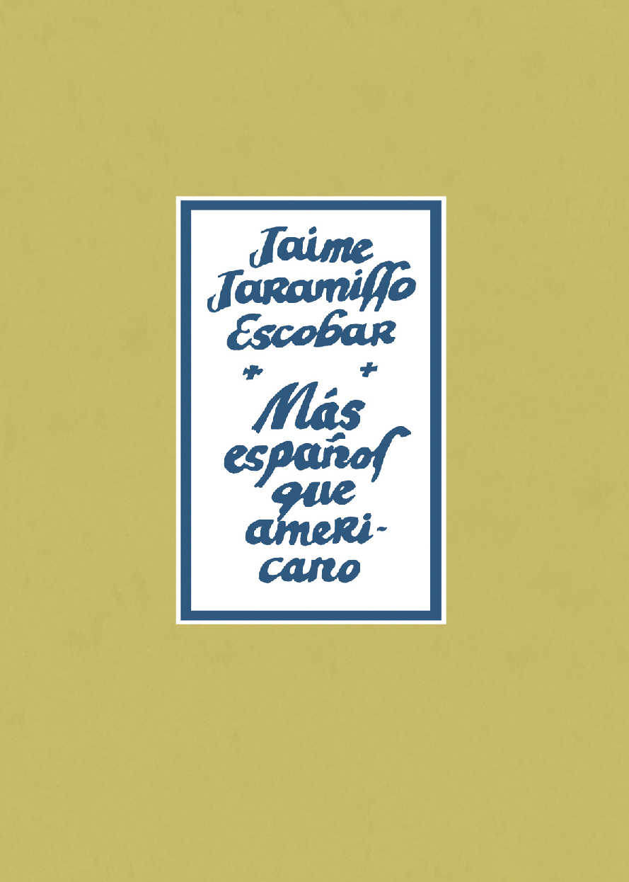 MÁS ESPAÑOL QUE AMERICANO