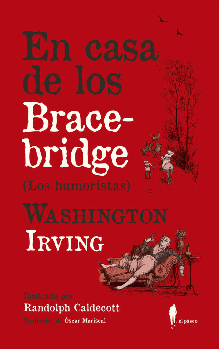 EN CASA DE LOS BRACEBRIDGE