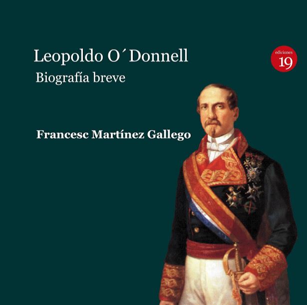 LEOPOLDO O’DONNELL. BIOGRAFÍA BREVE