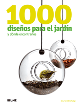 1000 DISEÑOS PARA EL JARDÍN Y DÓNDE ENCONTRARLOS