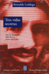 TRES VIDAS SECRETAS