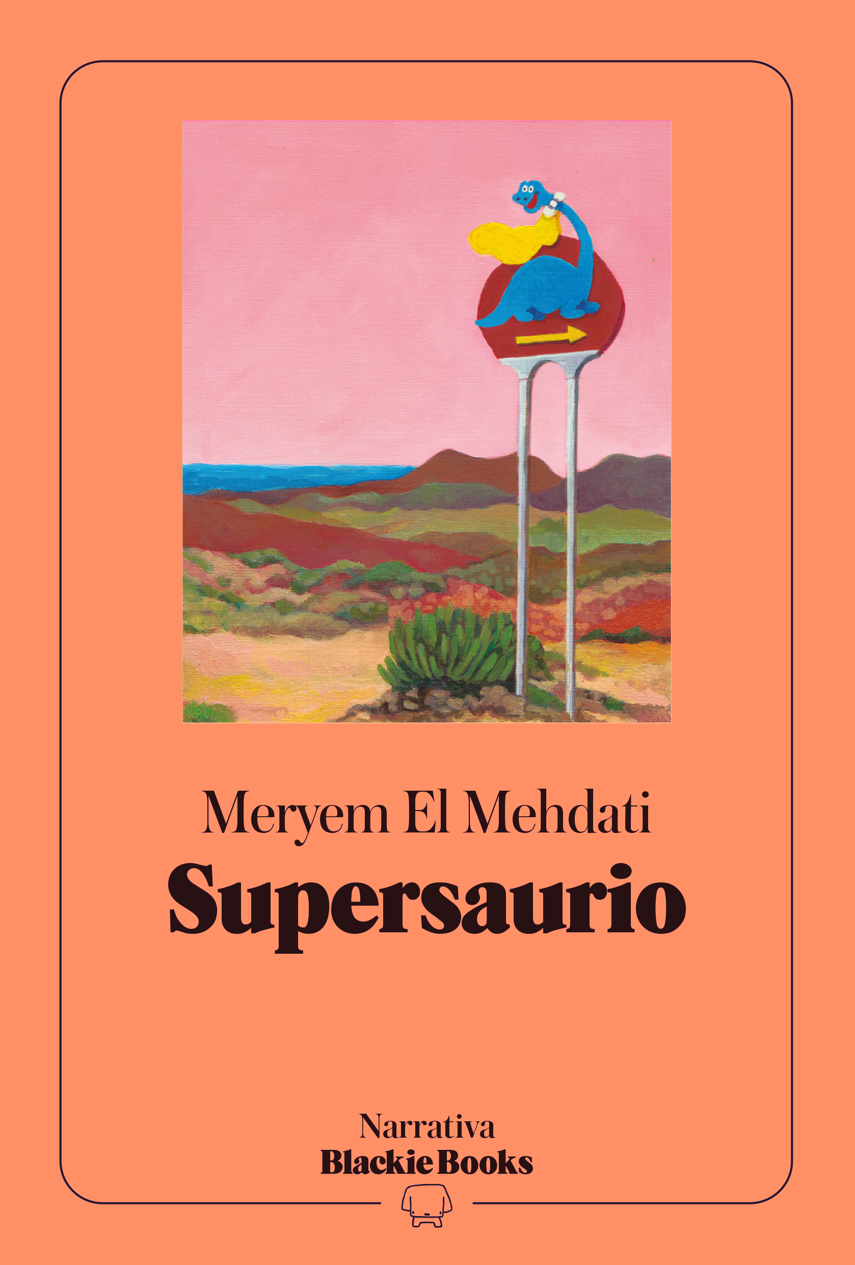 SUPERSAURIO (COLECCIÓN NARRATIVA BLACKIE BOOKS)