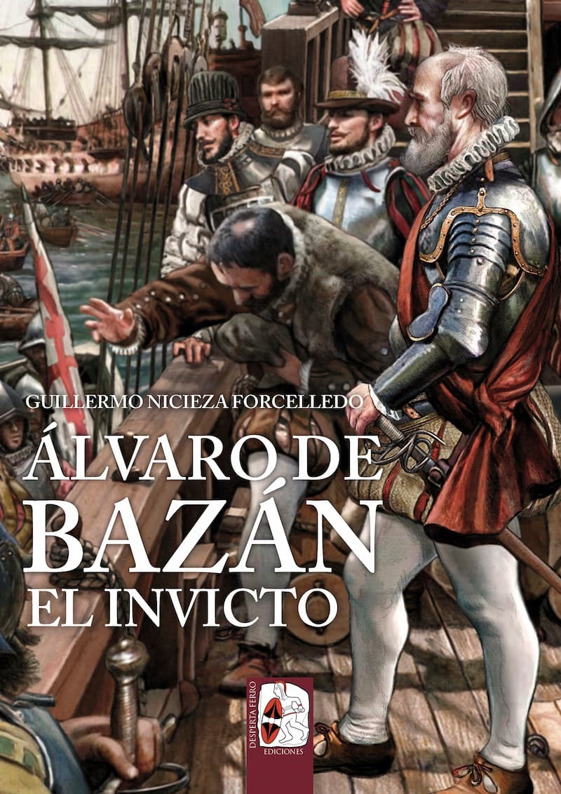 ÁLVARO DE BAZÁN. EL INVICTO